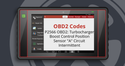 P2566 OBD2: Turbocharger Boost Control Position Sensor "A" Circuit Intermittent