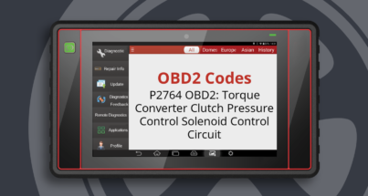 P2764 OBD2: Torque Converter Clutch Pressure Control Solenoid Control Circuit