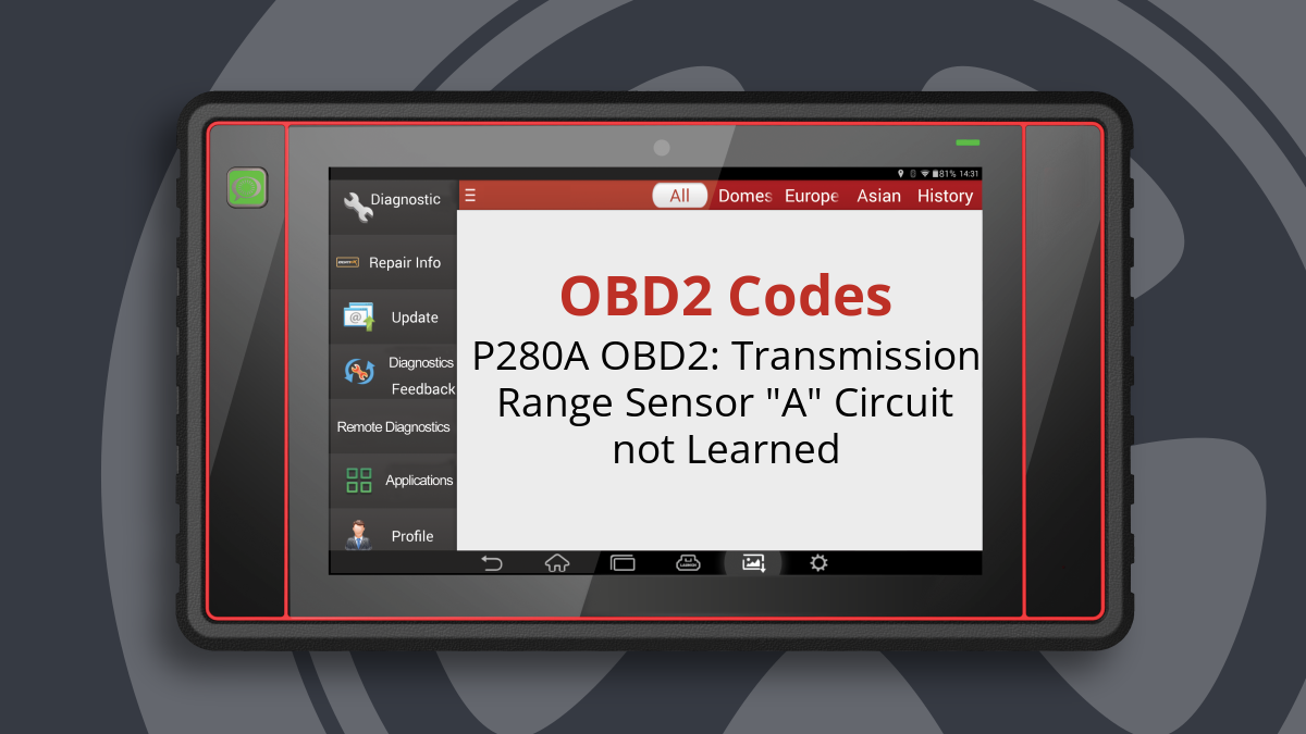 P280A OBD2: Transmission Range Sensor "A" Circuit not Learned