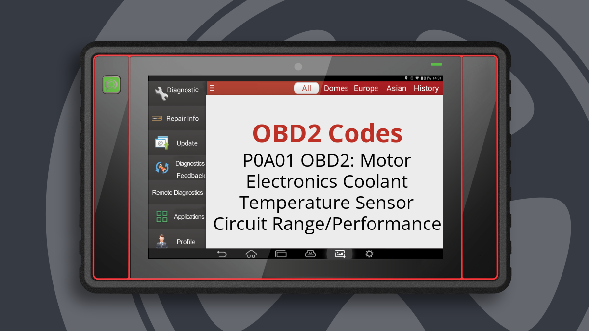 P0A01 OBD2: Motor Electronics Coolant Temperature Sensor Circuit Range/Performance