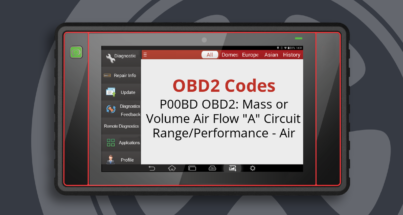 P00BD OBD2: Mass or Volume Air Flow "A" Circuit Range/Performance - Air