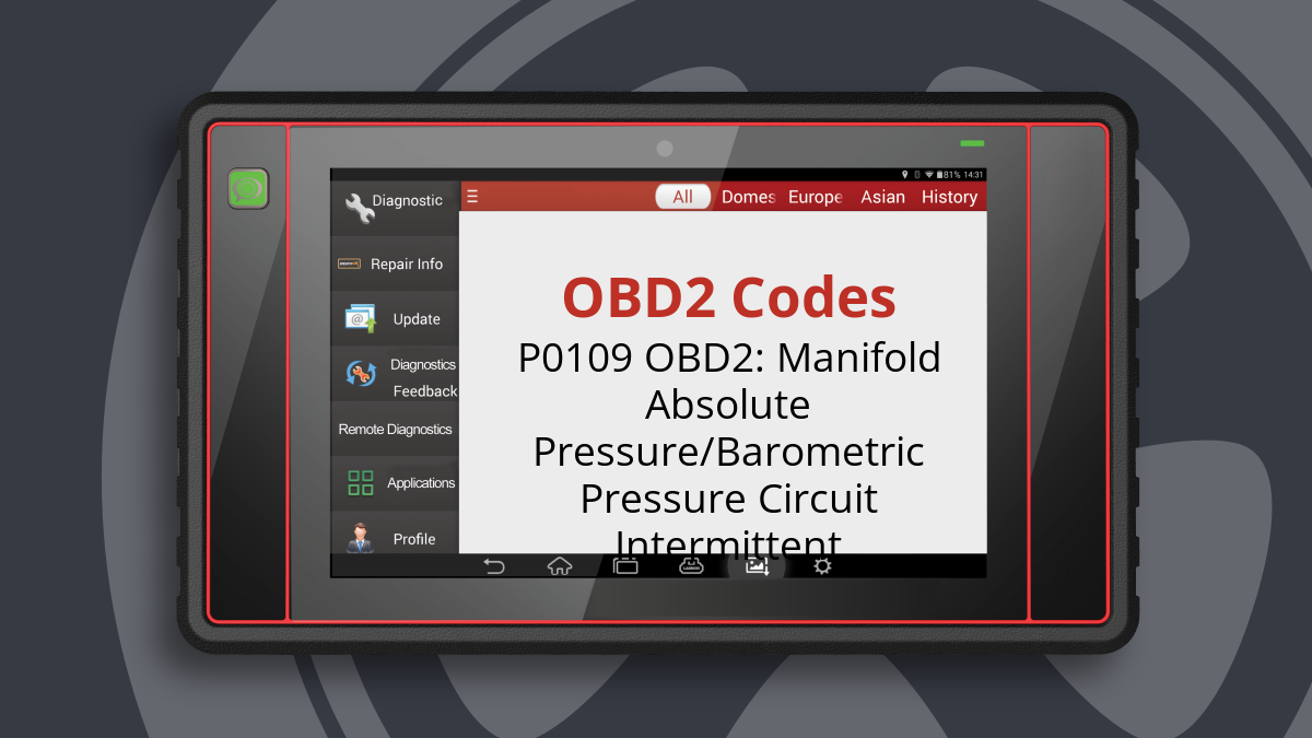 P0109 OBD2: Manifold Absolute Pressure/Barometric Pressure Circuit Intermittent